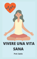 Vivere Una Vita Sana