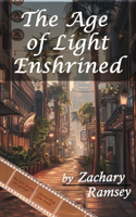 Age Of Light Enshrined