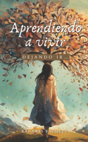 Aprendiendo a vivir