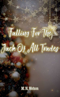 Falling For The Jack Of All Trades