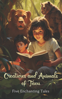 Creatures and Animals of Taou