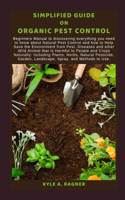 Simplified Guide on Organic Pest Contro