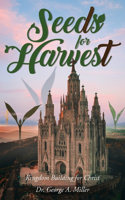 Seeds for Harvest