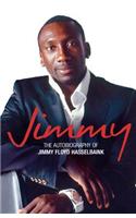 Jimmy: The Autobiography of Jimmy Floyd Hasselbaink