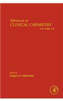 Advances in Clinical Chemistry, Volume 48