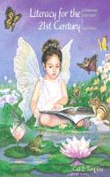 Literacy for the 21st Century