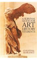 A A Survival Guide for Art History Students Survival Guide for Art History Students