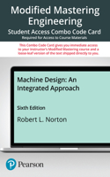 Modified Mastering Engineering with Pearson Etext -- Combo Access Card -- For Machine Design: An Integrated Approach
