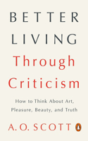 Better Living Through Criticism