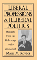 Liberal Professions and Illiberal Politics