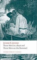 Three Men in a Boat and Three Men on the Bummel: (Oxford World's Classics)