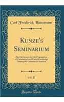 Kunze's Seminarium, Vol. 27