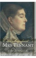 The Magnificent Mrs Tennant