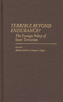 Terrible Beyond Endurance?