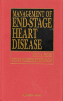 Management of End-Stage Heart Disease