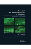 Mayo Clinic Atlas of Immunofluorescence in Dermatology