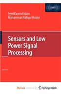 Sensors and Low Power Signal Processing
