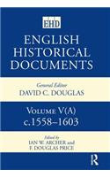 English Historical Documents 1558–1603