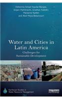 Water and Cities in Latin America: Challenges for Sustainable Development