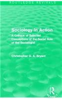 Sociology in Action (Routledge Revivals)