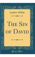 The Sin of David (Classic Reprint)