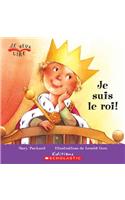 Je Suis Le Roi!