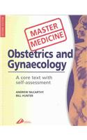 Master Medicine: Obstetrics & Gynecology: A Core Text with Self Assessment