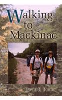 Walking to Mackinac