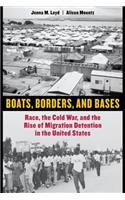Boats, Borders, and Bases