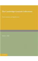 Cambridge Genizah Collections: Their Contents and Significance