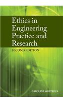 Ethics in Engineering Practice and Research, Second Edition