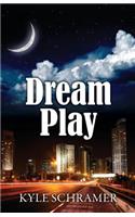 Dream Play