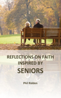 Reflections on Faith Inspired by Seniors