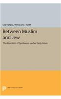 Between Muslim and Jew