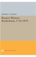 Russia's Western Borderlands, 1710-1870