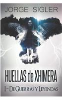 Huellas de Xhimera I- de Guerras Y Leyendas