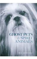 Ghost Pets and Spirit Animals