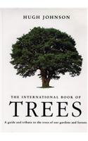 Hugh Johnson's International Book of Trees