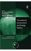 Transatlantic Environment and Energy Politics