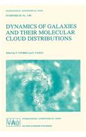Dynamics of Galaxies and Their Molecular Cloud Distributions
