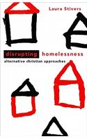 Disrupting Homelessness