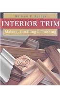 Interior Trim : Making, Installing & Fin