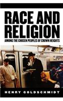 Race and Religion Among the Chosen People of Crown Heights