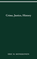 Crime, Justice, History