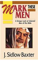 Mark These Men