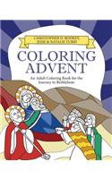 Coloring Advent: An Adult Coloring Book for the Journey to Bethlehem