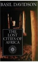 The Lost Cities of Africa