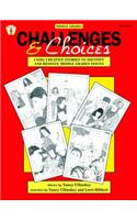 Challenges and Choices