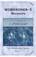 WORDSONGS-3, Recovery