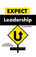 Expect Leadership in Business - Hardcover